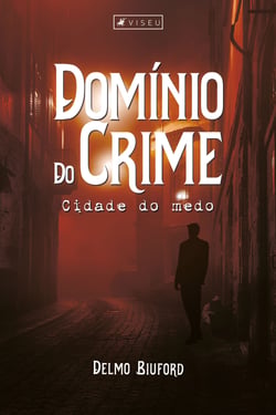 Domínio do crime - Cidade do medo