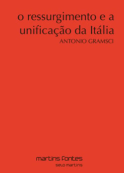 O ressurgimento e a unificação da Itália