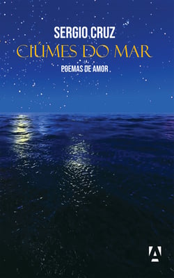 Ciúmes do Mar - poemas de amor