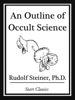 An Outline of Occult Science