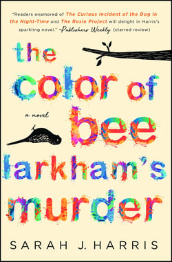 The Color of Bee Larkham's Murder - A Novel