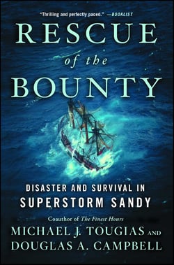 Rescue of the Bounty - Disaster and Survival in Superstorm Sandy