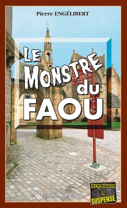 Le monstre du faou - Enor Berigman Enquête N°6