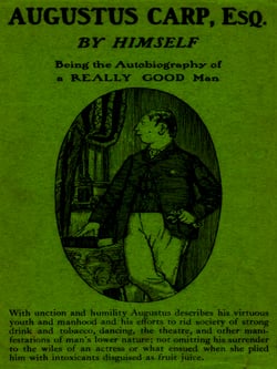 Augustus Carp, Esq., Being the Autobiography of a Really Good Man
