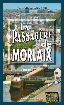 La passagère de Morlaix - Chantelle, enquêtes occultes - Tome 15
