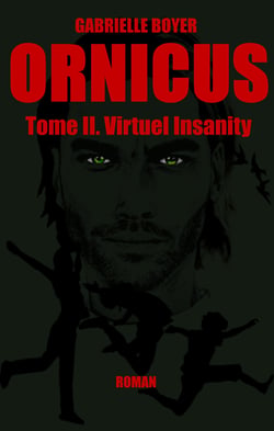 Ornicus Tome II - Virtuel insanity