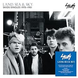 Land Sea And Sky - Skid Singles 1978-1981