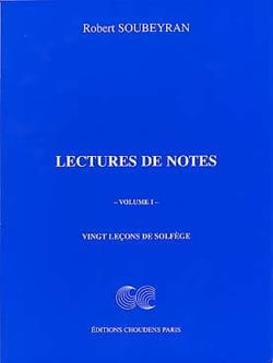 Robert soubeyran : lectures de notes - 20 lecons de solfege