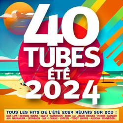 40 Tubes Été 2024
