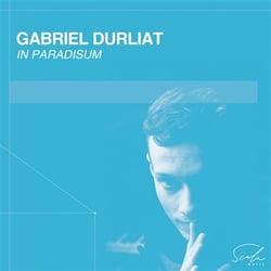 Gabriel Durliat: In Paradisum