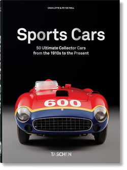 50 ultimate sports cars : 1910s to present (40e édition)