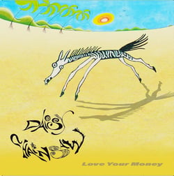 Love Your Money/I Feel Insane (Unreleased Version) - édition colorée