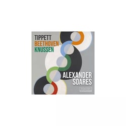 Tippett, Beethoven, Knussen