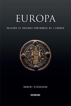 Europa I : valeurs et racines profondes de l'Europe