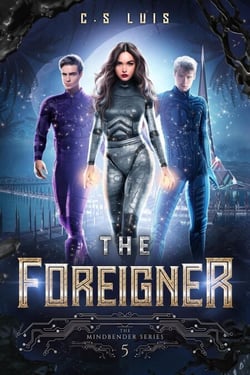 The Foreigner - The Mindbender Series, #5
