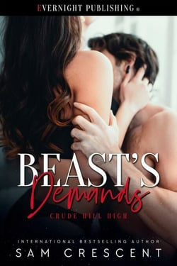 Beast's Demands - Crude Hill High, #3