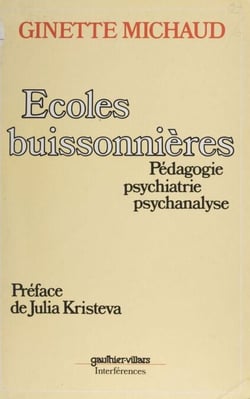 Écoles buissonnières - Pédagogie, psychiatrie, psychanalyse