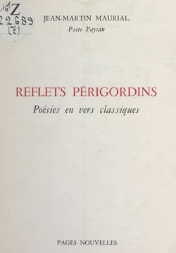 Reflets périgordins - Poésies en vers classiques