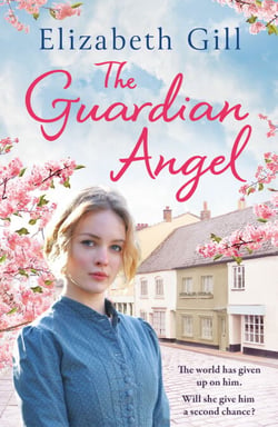 The Guardian Angel - An emotional saga about triumph over adversity...