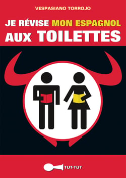 Je révise mon espagnol aux toilettes - Des progrès fulgurants… en moins de 3 min par leçon !