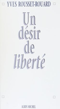 Un désir de liberté