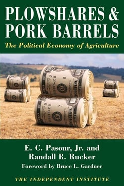 Plowshares &amp; Pork Barrels - The Political Economy of Agriculture