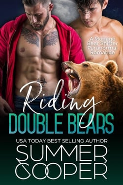 Riding Double Bears: A Menage Bear Shifter Paranormal Romance