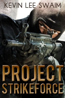 Project StrikeForce - Project StrikeForce, #1