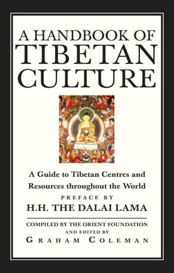 A Handbook Of Tibetan Culture - A Guide to Tibetan Centres and Resources Throughout the World