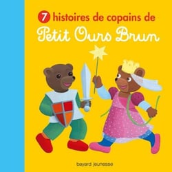 7 histoires de copains de Petit Ours Brun - Recueil 7 histoires
