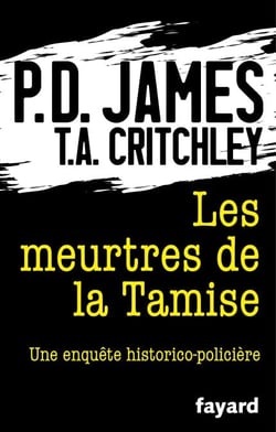 Les Meurtres de la Tamise - Une enquête historico-policière
