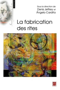 La fabrication des rites