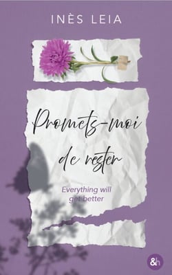 Promets-moi de rester - La nouvelle drama romance d'Inès Leia