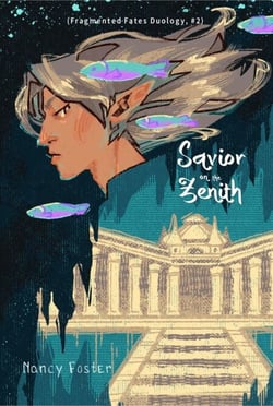 Savior on the zenith - Fragmented Fates, #2