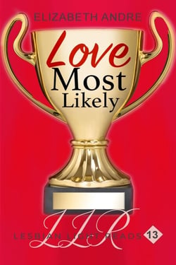 Love Most Likely (Lesbian Light Reads 13) - Lesbian Light Reads, #13