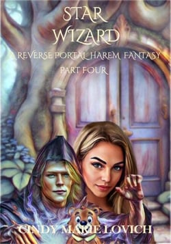 Star Wizard 4:A Reverse Portal Harem Fantasy - Star Wizard, #4