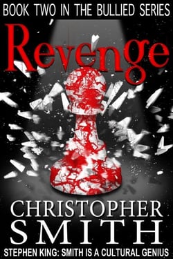 Revenge - The Bullied Series, #2