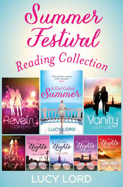 The Summer Festival Reading Collection - Revelry, Vanity, A Girl Called Summer, Party Nights, LA Nights, New York Nights, London Nights, Ibiza Nights