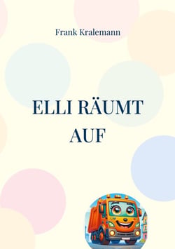 Elli räumt auf - Elli das kleine Müllauto