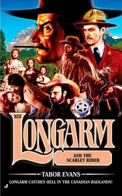 Longarm 323 - Longarm and the Scarlet Rider