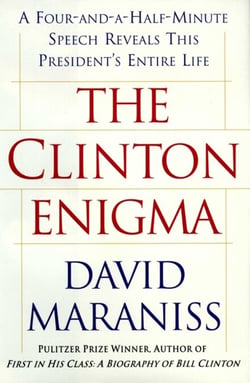 The Clinton Enigma - A Four and a Half Minute Speech Reveals This President's Entire Life