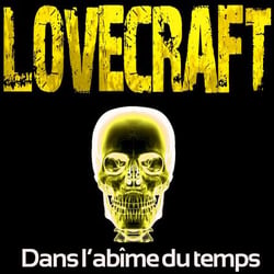 Dans l'abîme du temps