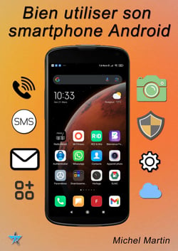 Bien utiliser son smartphone Android