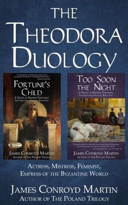 The Theodora Duology: Fortune's Child; Too Soon the Night (The Complete Story of Empress Theodora) (Box set)