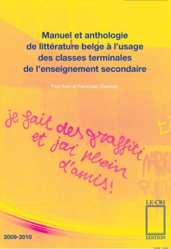 Manuel et anthologie de littérature belge à l’usage des classes terminales de l’enseignement secondaire - Manuel scolaire