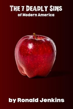 The 7 Deadly Sins in Modern America
