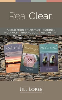 Real.Clear.: A Three-Book Collection of Spiritual Teachings - Real.Clear., #1
