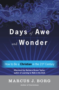 Days of Awe and Wonder - How to Be a Christian in the Twenty-first Century