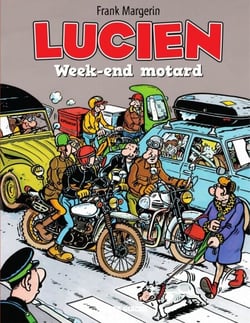 Lucien - Tome 8 - Week-end motard