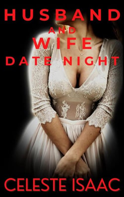 Husband and Wife Date Night - Happy Wife, Happy Life